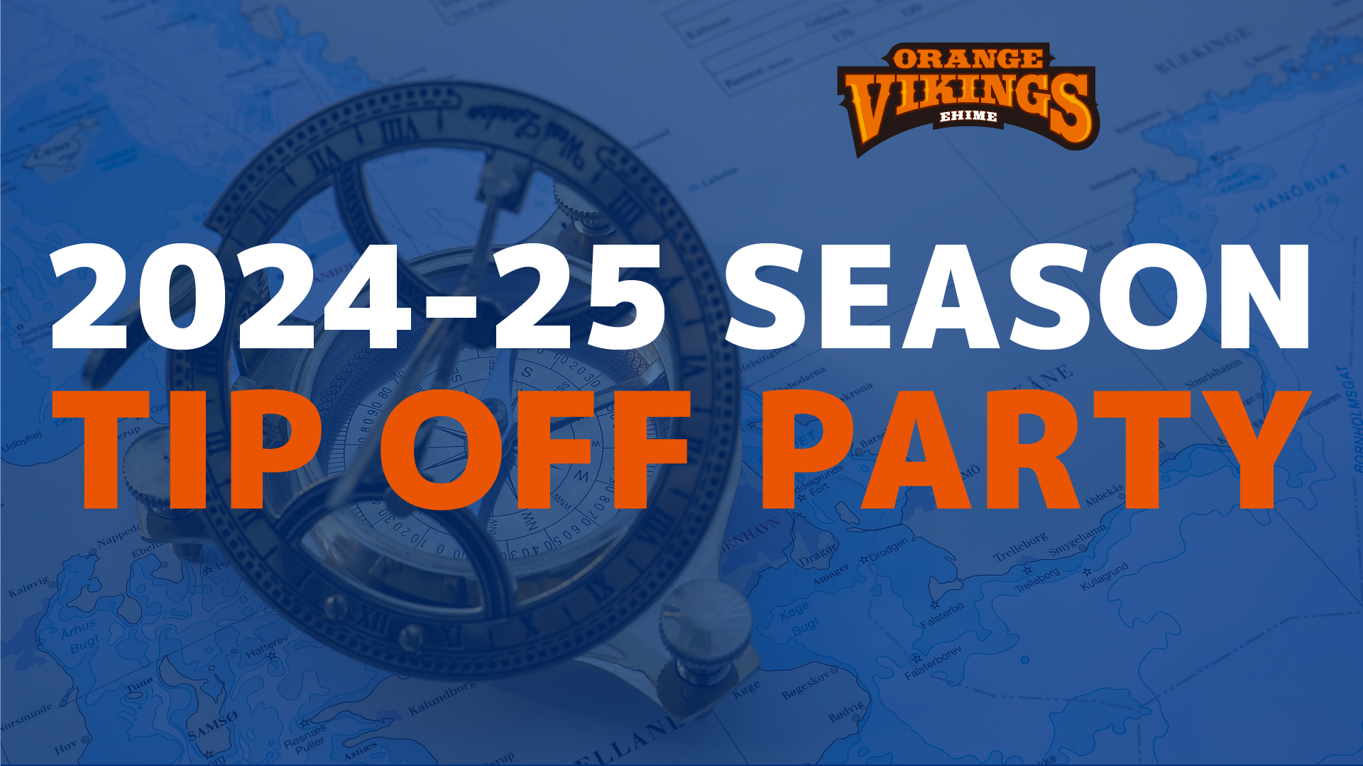 愛媛オレンジバイキングス 2024-25ティップオフパーティー開催の